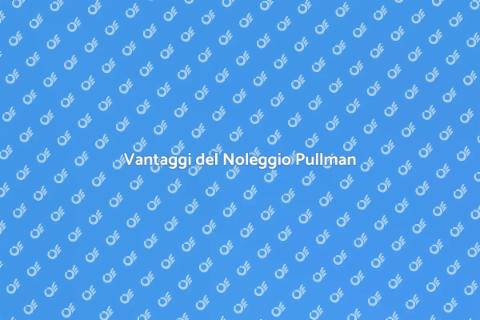 Noleggiare un Pullman per Spostamenti