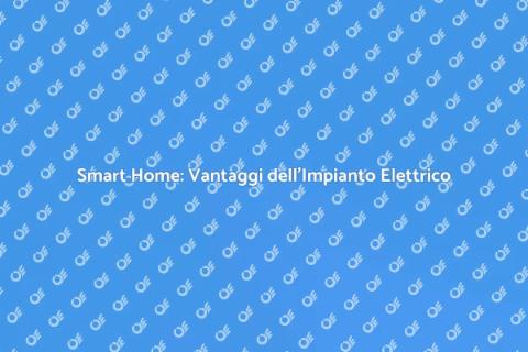 Impianto Elettrico Automatizzato