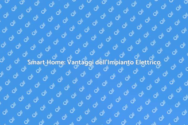 Rivoluziona la Tua Casa con l'Automazione