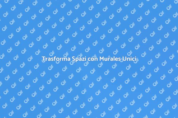 Murales Personalizzati: La Tua Arte