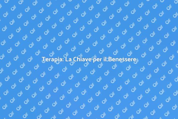 Trasforma la tua Vita con la Terapia