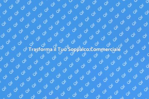 Modificare Soppalco per Uso Commerciale