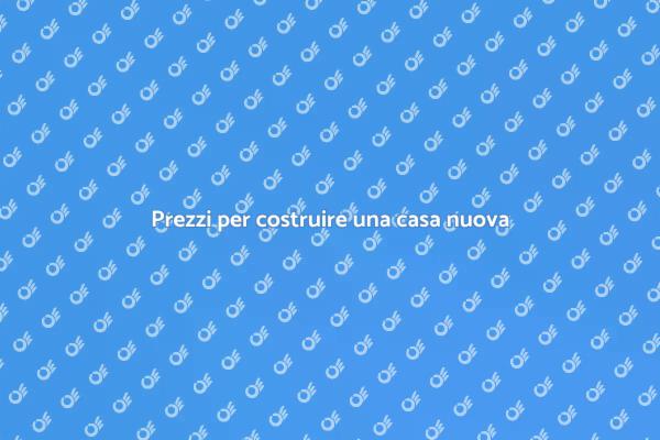 Quanto costa costruire una nuova casa?