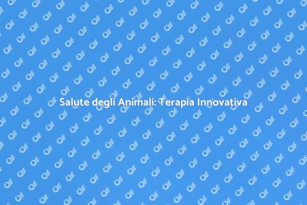 Innovazione nella Salute degli Animali