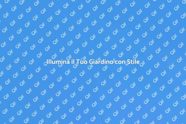 Come Creare Atmosfera nel Giardino