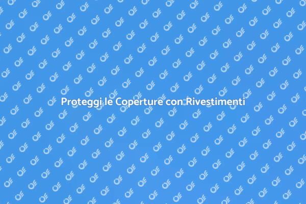 Manutenzione Efficiente con Rivestimenti