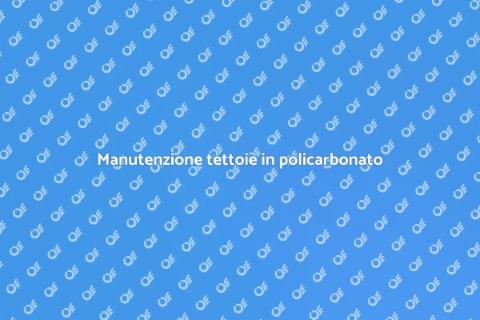 Preservare tettoie in policarbonato