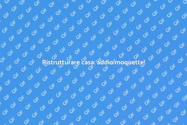 Ristrutturazione: risanare il sottofondo