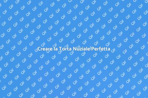 Torta Nuziale Su Misura: Dolce Magia