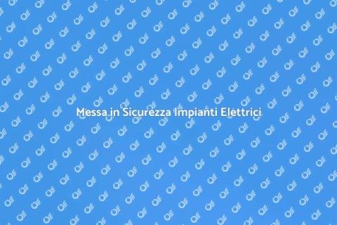 Sicurezza Impianti Elettrici Industriali