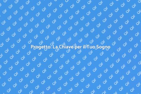 Redazione Progetto: Il Tuo Sogno Inizia