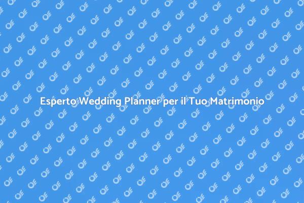 Pianifica il Tuo Matrimonio da Sogno