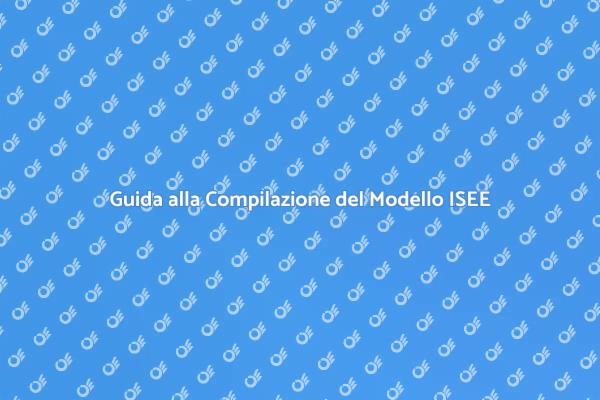 Compila il Modello ISEE con Facilità