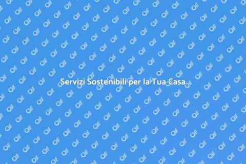 Servizi Etici per Casa e Giardino