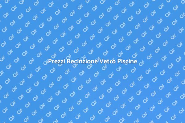 Recinzione Vetro: Sicurezza e Stile