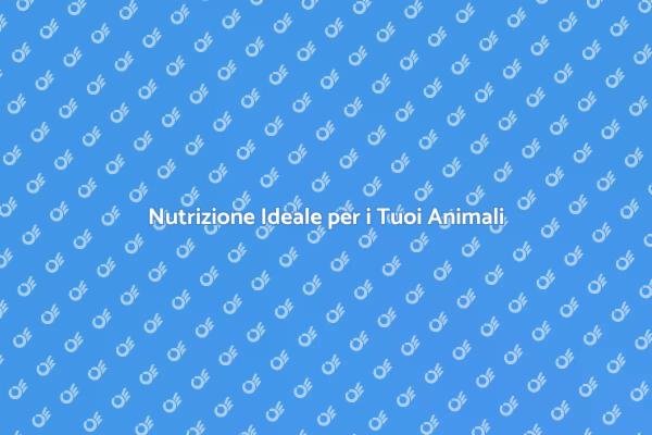 Nutrizione Ottimale per il Tuo Pet