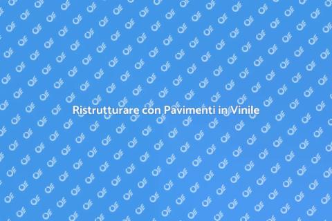 Pavimento a Listoni in Vinile