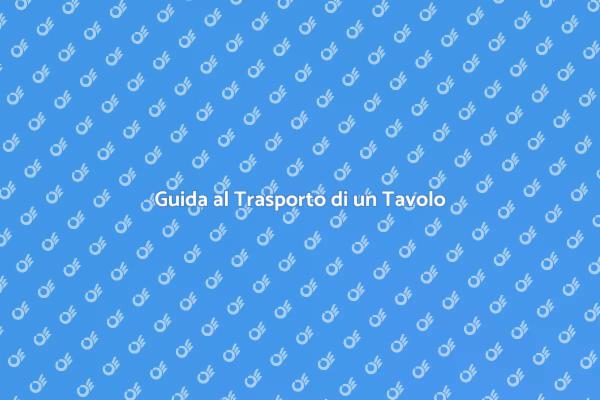 Trasporto Sicuro per il Tavolo da Cucina