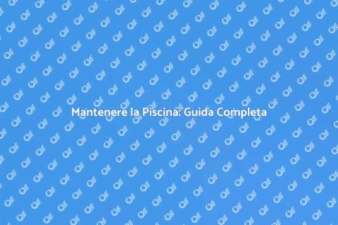 Riparazione e Manutenzione Piscine