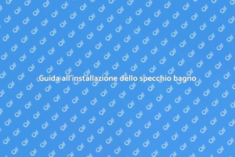 Installare uno specchio per il bagno