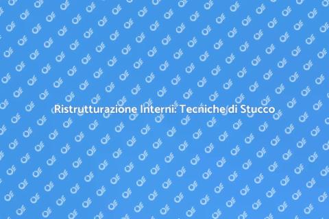 Stucco Interni: Trasforma la Tua Casa