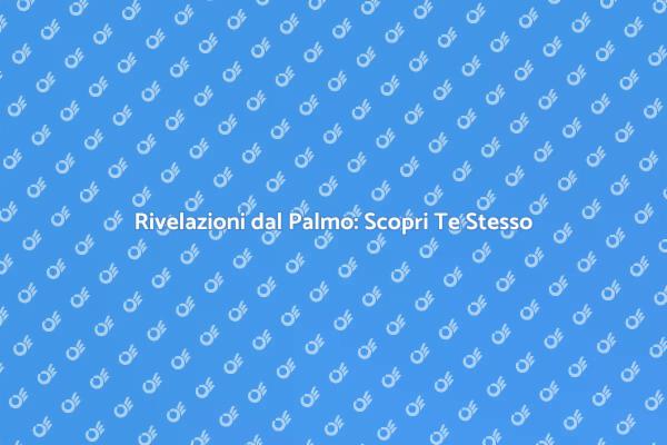 Lettura del Palmo: Rivelazioni Uniche