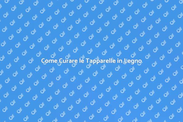 Cura delle Tapparelle in Legno