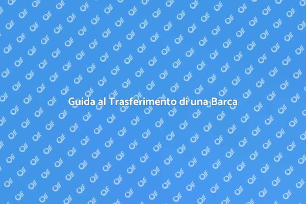 Trasferire la tua Barca a Motore