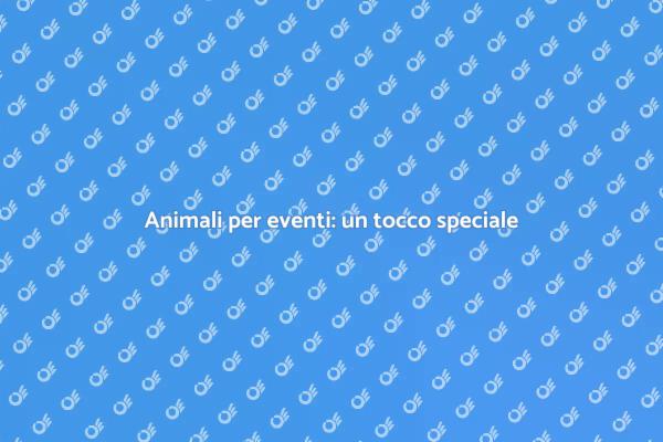 Affitto di animali: magia per eventi