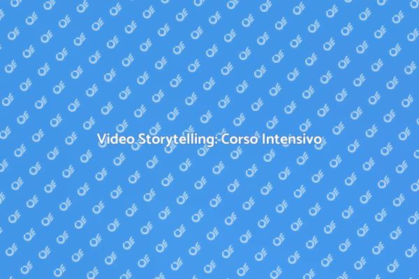 Impara il Videomaking in un Corso Intensivo