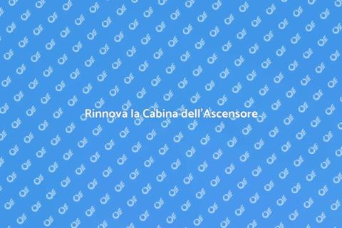 Aggiornamento Cabina Ascensore Efficace