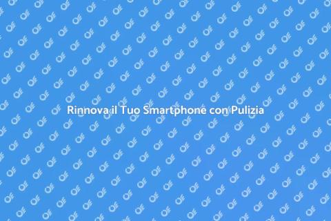 Pulizia Interna Telefoni Cellulari