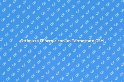 Termostato GSM per Gestione Intelligente