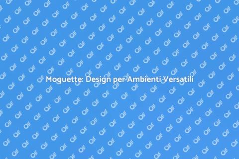 Moquette per Spazi Polifunzionali