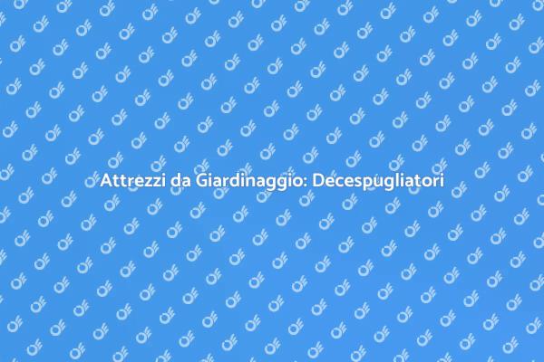 Ristruttura il Tuo Giardino con un Decespugliatore