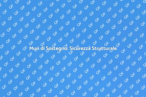 Muri di Sostegno: Stabilità Garantita