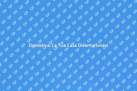 Centralina Domotica Intelligente