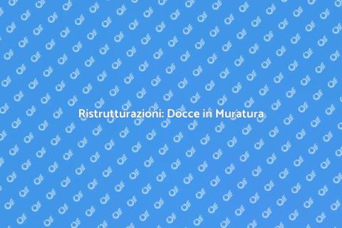 Docce in Muratura a Genova