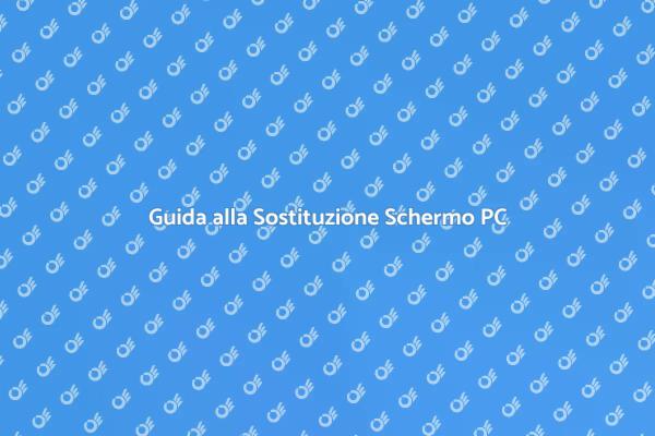 Sostituisci il tuo Schermo in Pochi Passi