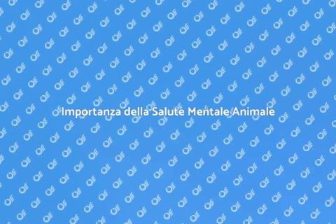 Salute Mentale Animali: Importanza
