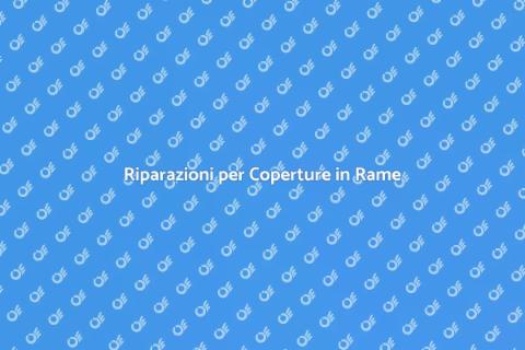 Riparare una Copertura in Rame