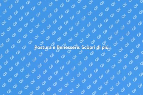 Valutazione Posturale Completa e Benessere