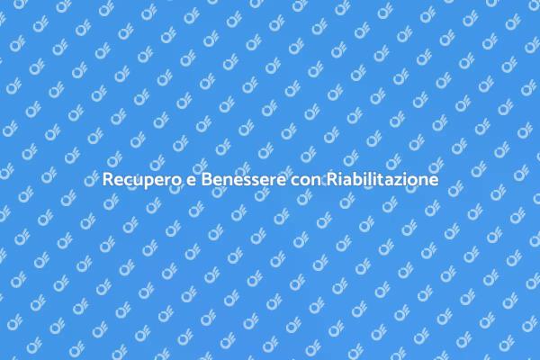 Riabilitazione Fisica: Guida al Recupero