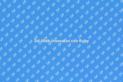 Creazione Siti Web con Ruby
