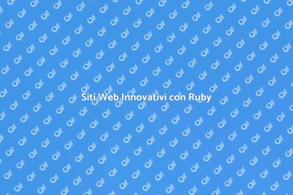 Siti Web Scalabili con Ruby