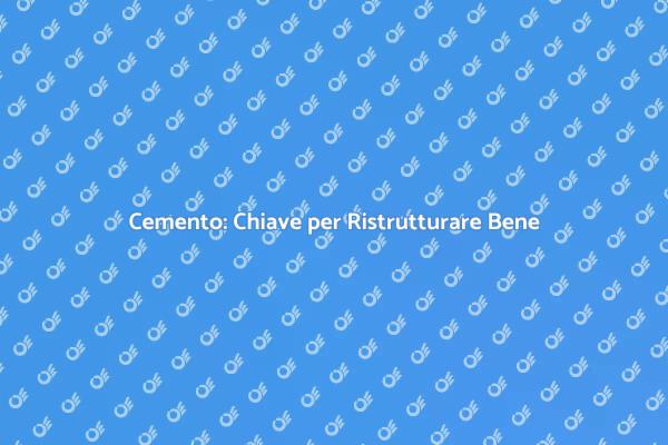 Cemento: Fondamenta di Ogni Progetto