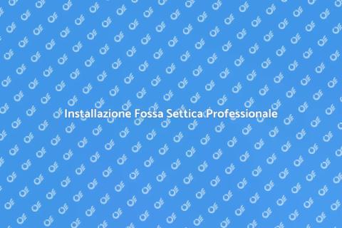 Mettere una Fossa Settica con Ernesto