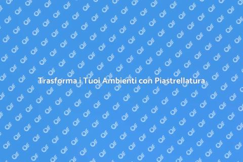 Piastrellatura di Qualità per Ogni Spazio
