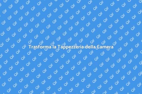 Ristrutturazione Tappezzeria Camera