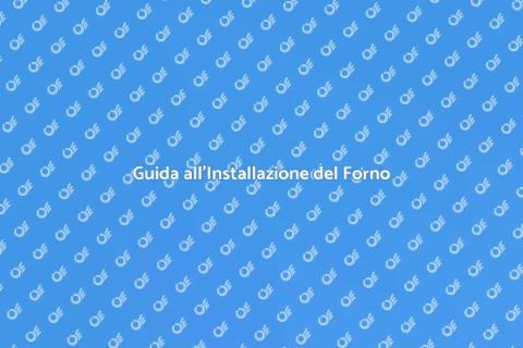 Installare o Sostituire un Forno